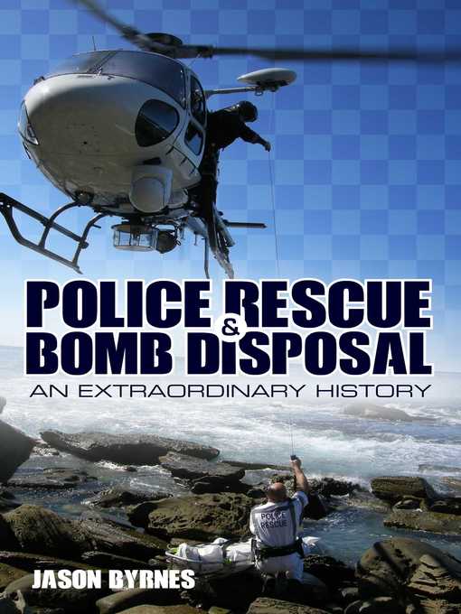 Cover image for Police Rescue and Bomb Disposal